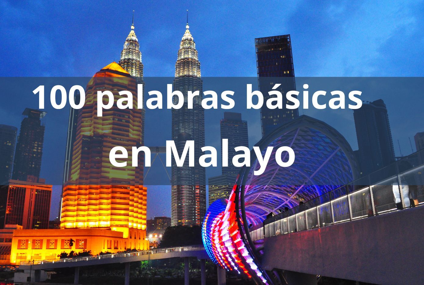 Las 100 palabras básicas en Malayo