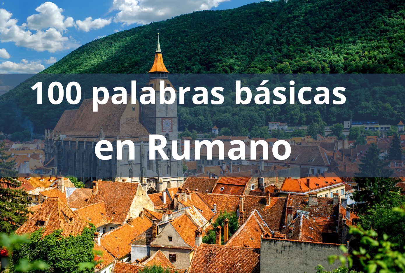 Las 100 palabras básicas en Rumano