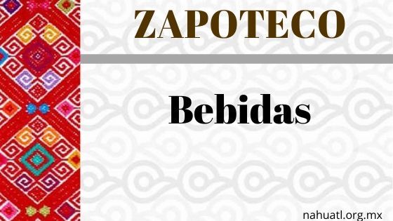 vocabulario-zapoteco-bebidas