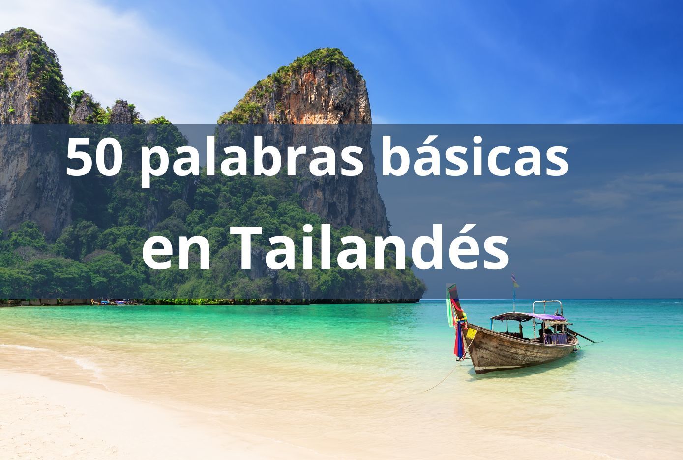 Las 50 palabras básicas en Tailandés