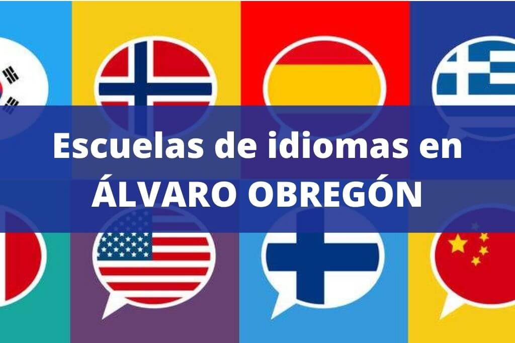 escuelas de idiomas alvaro obregon