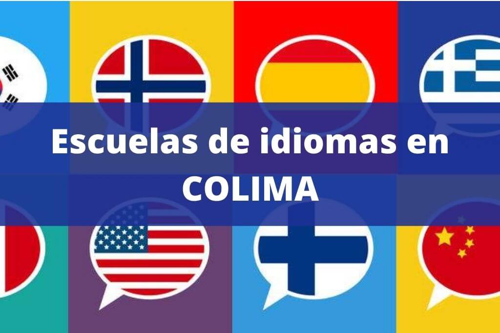 escuelas en colima idiomas