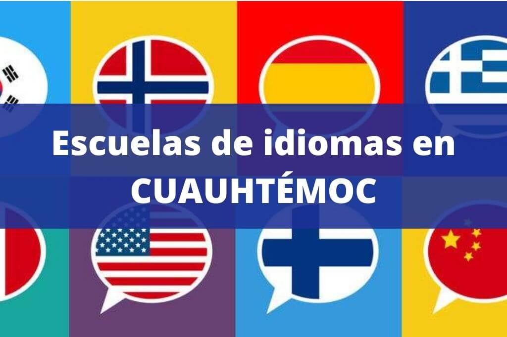 escuelas de idiomas en la cuauhtemoc