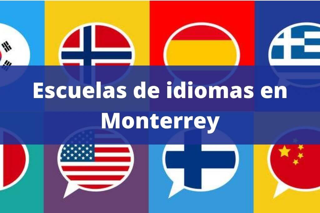 escuelas de idiomas en monterrey