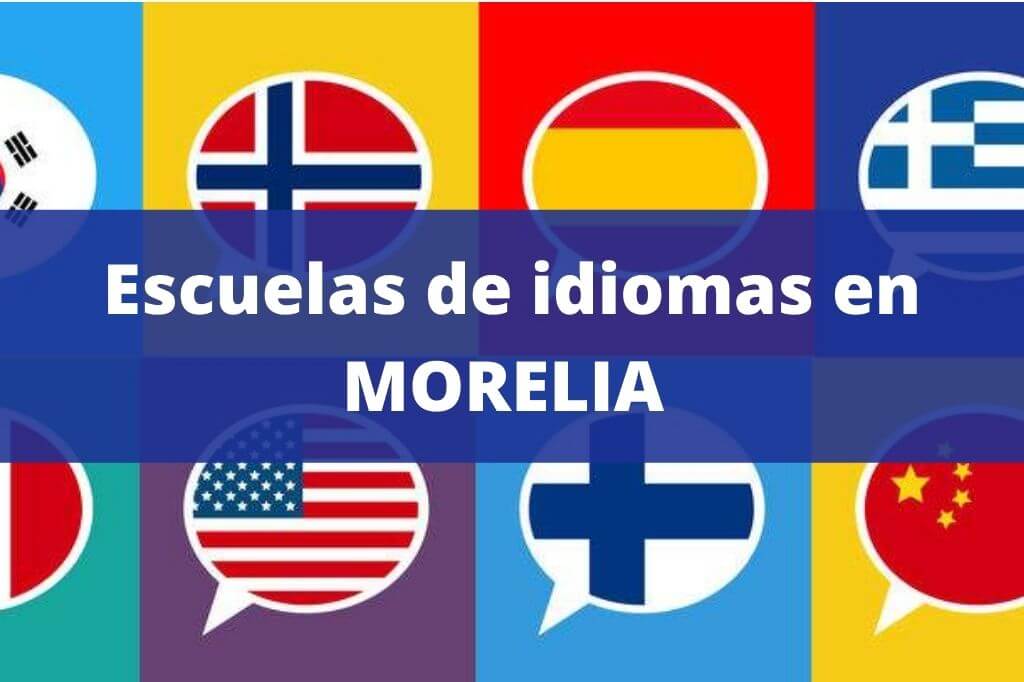 escuela de idiomas en morelia