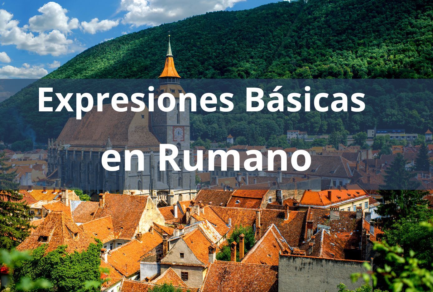 Aprende las expresiones básicas en el idioma Rumano