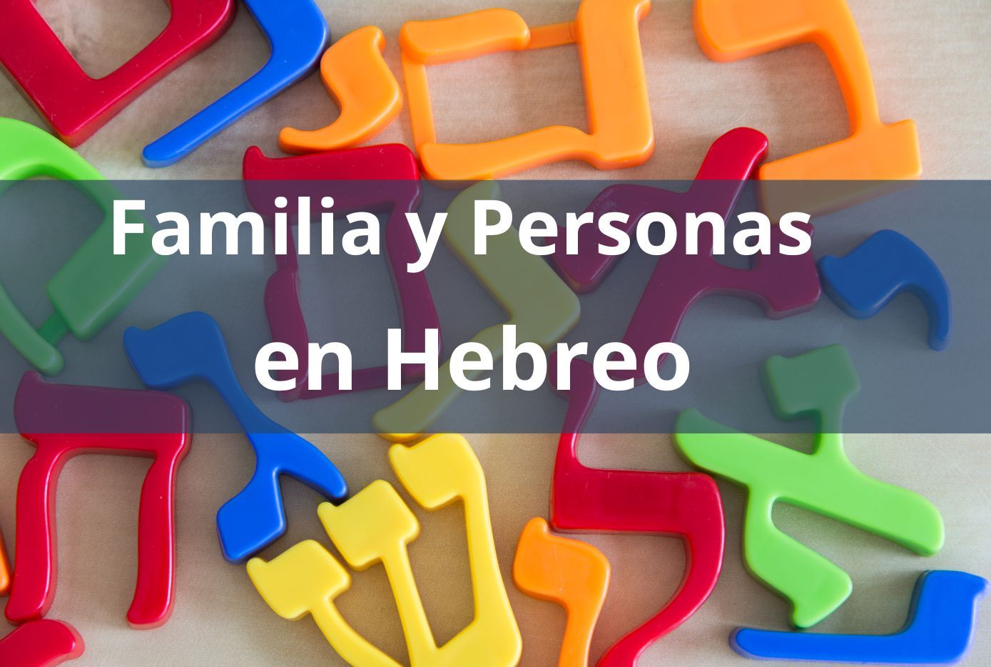 familia en hebreo