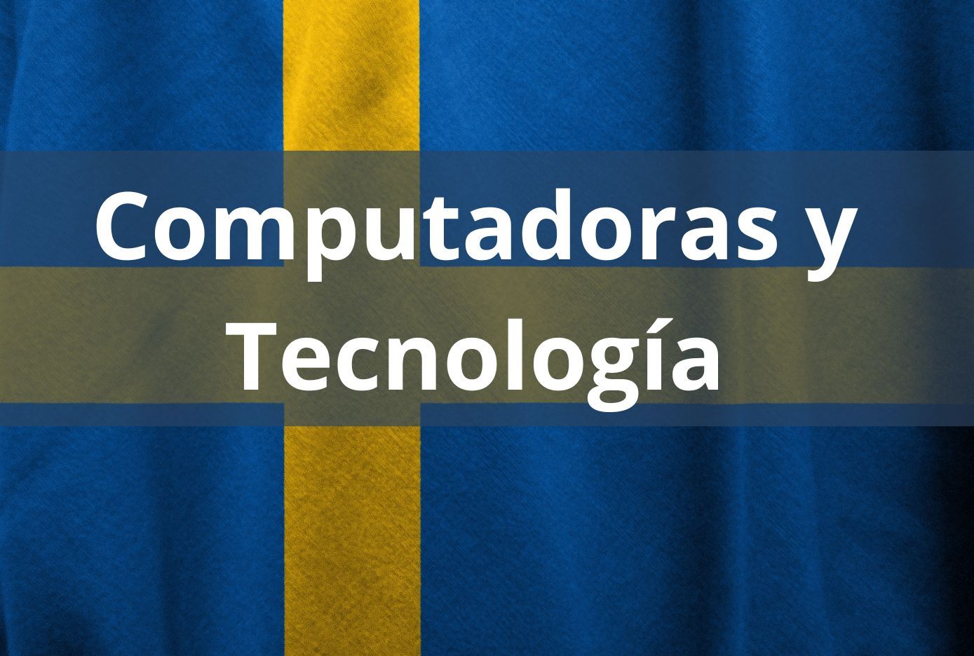 tecnologia en sueco
